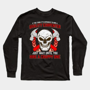 Quality Carpenter Long Sleeve T-Shirt